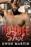 Double Shot
