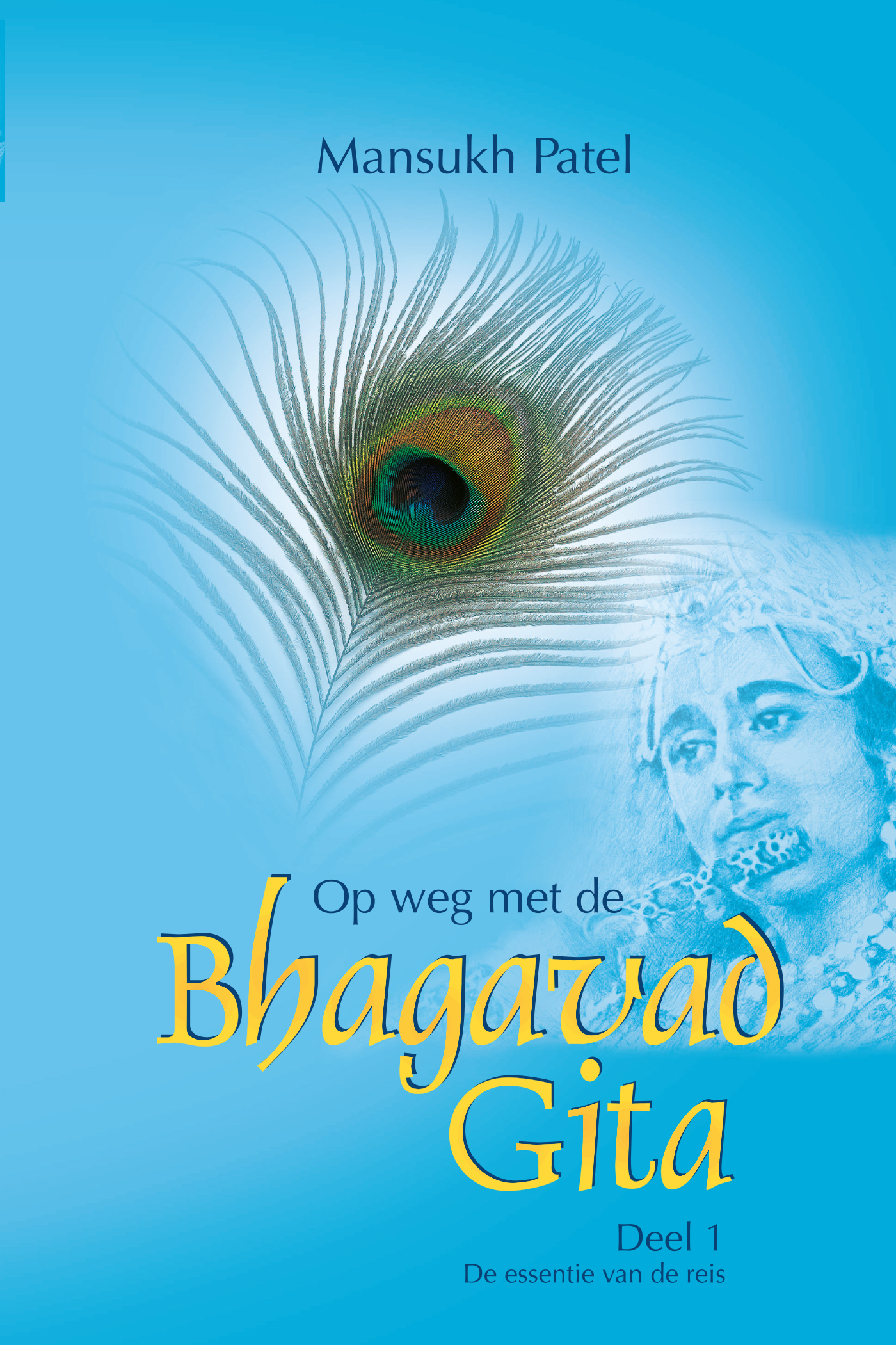 Op weg met de Bhagavad Gita. (#1 - De essentie van de reis)