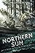 Northern Sun: Book Four in The Mad Mick Series