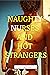 Naughty Nurses and Hot Stra...