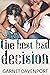 The Best Bad Decision (Bad Decisions, #1)