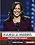 Kamala Harris: Madam Vice President (Gateway Biographies)
