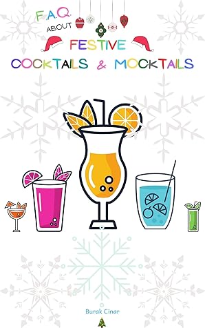 F.A.Q. About Festive Cocktails & Mocktails