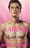 Aarons Handler by Nora Phoenix