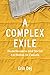 A Complex Exile: Homelessness and Social Exclusion in Canada