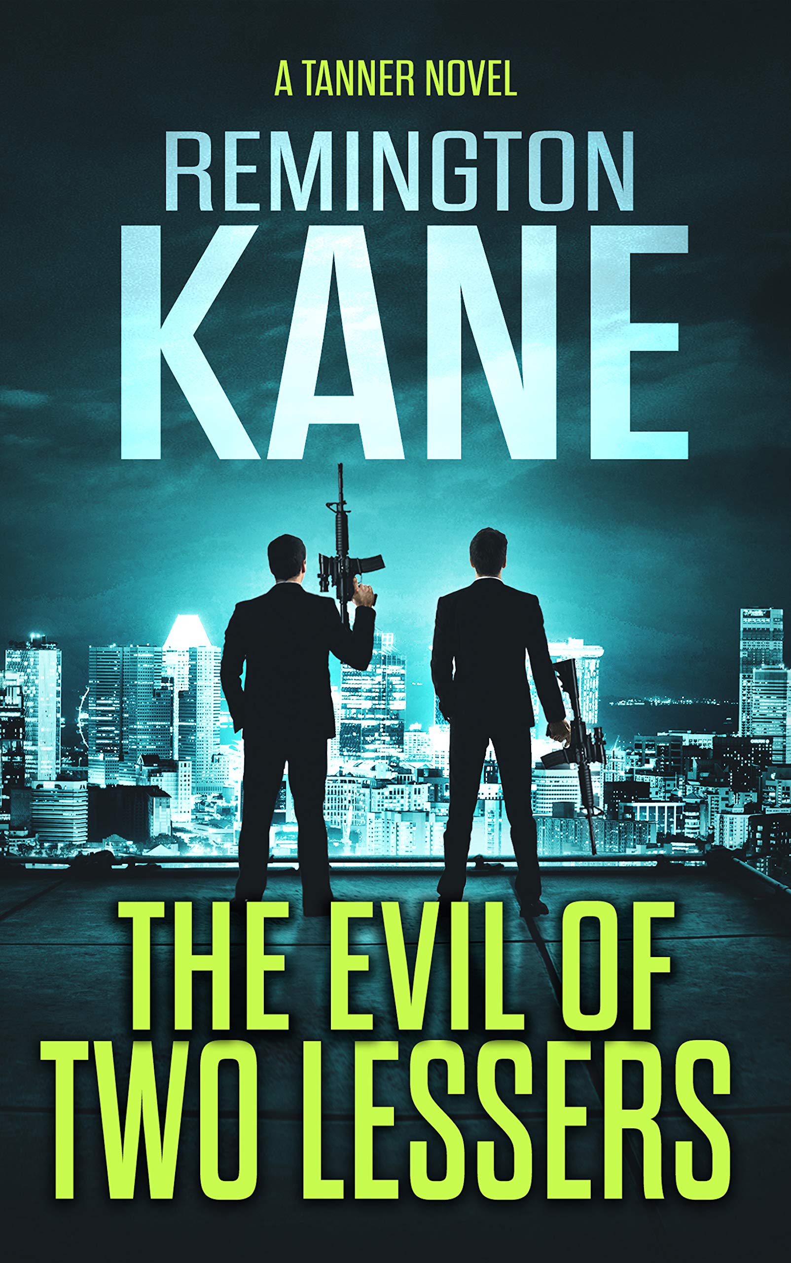 The Evil of Two Lessers (Tanner, #41)