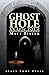 Ghost Hole: An Epic Poem