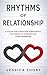 Rhythms of Relationship: A Guide for Creating Purposeful Patterns to Strengthen Your Marriage