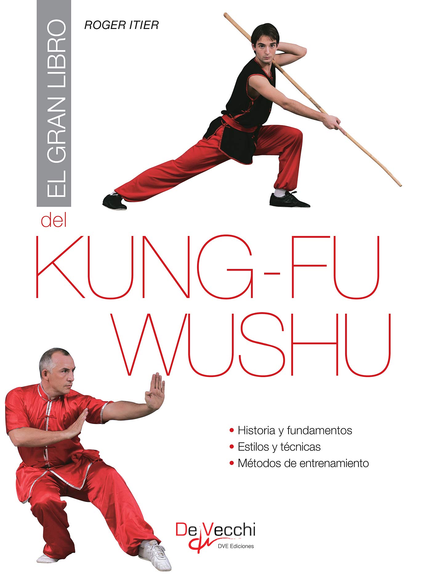 El gran libro del Kung-fu Wushu (Spanish Edition)