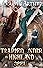Trapped Under his Highland Spell (Tales Of Highland Might #4)