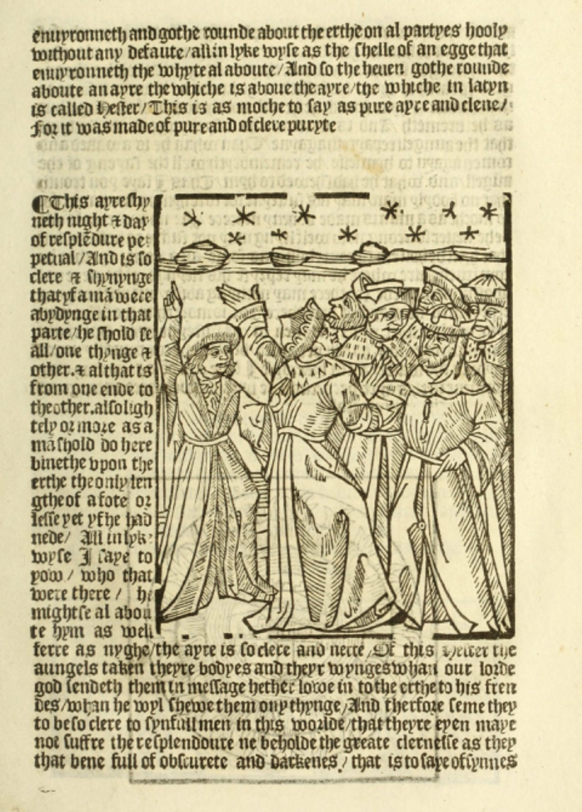 The Myrrour and Dyscrypcyon of the Worlde: With Many Meruaylles and the VII Scyences as Gramayre, Rethorike Wyth the Arte of Memorye, Logyke, Geometrye, Wyth the Standarde of Mesure and Weyght, and the Knowlege How a Man Sholde Mesure Londe, Borde, and Ty