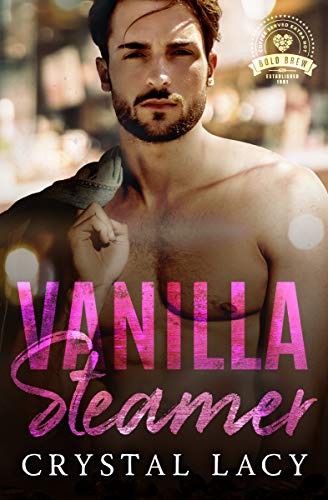 Vanilla Steamer (Bold Brew #4)