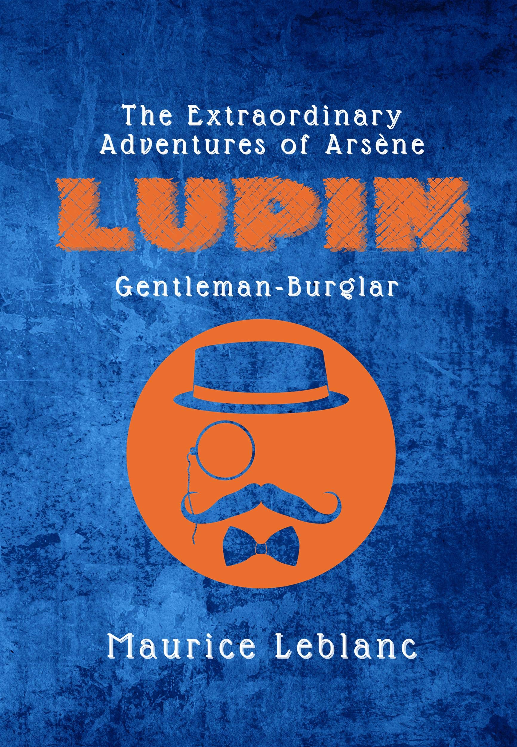 The Extraordinary Adventures of Arsène Lupin, Gentleman-Burglar