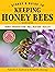 Storey’s Guide to Keeping Honey Bees by Malcolm T. Sanford