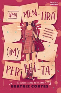 Uma mentira (im)perfeita