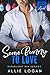 Some Bunny to Love: Man of the Month Club: April (Starlight Bay Series)