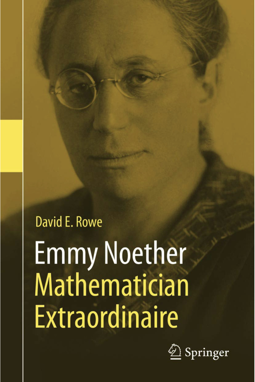 Emmy Noether – Mathematician Extraordinaire