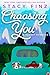 Choosing You (Nugget #11)