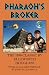 Pharaoh's Broker
