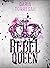 Rebel Queen (Italian Edition)