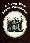 A Long Way From Pasadena by Brian Innes