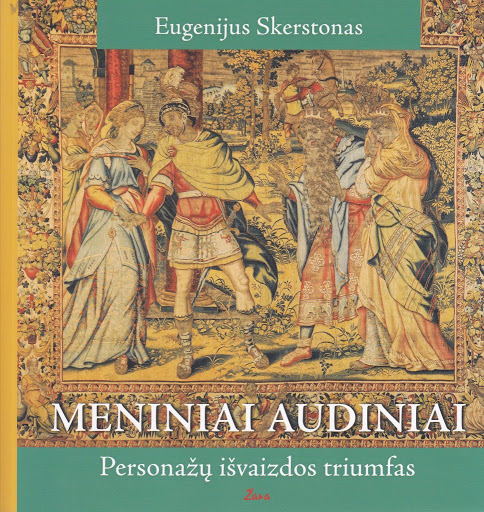 Meniniai audiniai. Personažų išvaizdos triumfas.