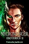 Necromancer (Esoterics, #2)