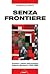 Senza frontiere