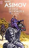 Le Cycle Des Robo...