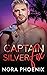 Captain Silver Fox by Nora Phoenix