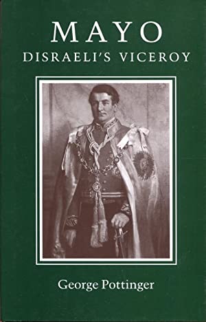 Mayo: Disraeli's Viceroy (Hardcover)