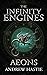 Aeons (The Infinity Engines)