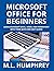 Microsoft Office for Beginners