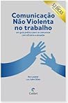 Comunicação não violenta no trabalho