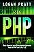 PHP: Guía Esencial Para Principiantes AprendeTodo de PHP de la A a la Z (Spanish Edition)