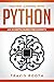 Machine Learning With Python: An In-Depth Guide for Experts