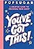 You've Got This! by Jessica MacLeish