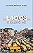 Lagos is Killing Me by Oloyede Michael Taiwo