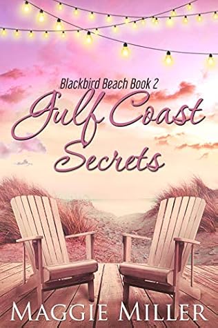 Gulf Coast Secrets (Blackbird Beach, #2)