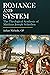 Romance and System: The Theological Synthesis of Matthias Joseph Scheeben