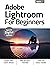 Adobe Lightroom for Beginners