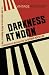 Darkness at Noon