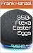 350+ Alexa Easter Eggs by Frank Hanzel