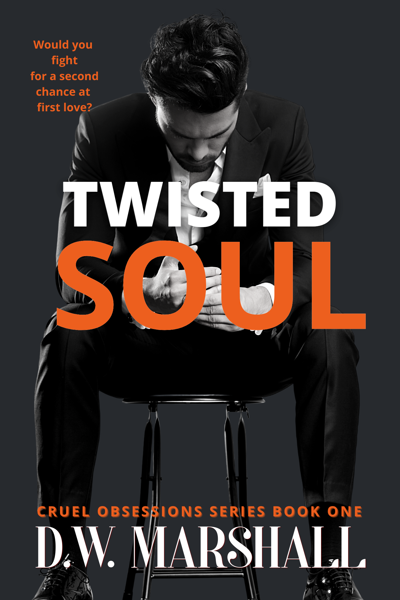 Twisted Soul (Cruel Obsessions Series, Book One)