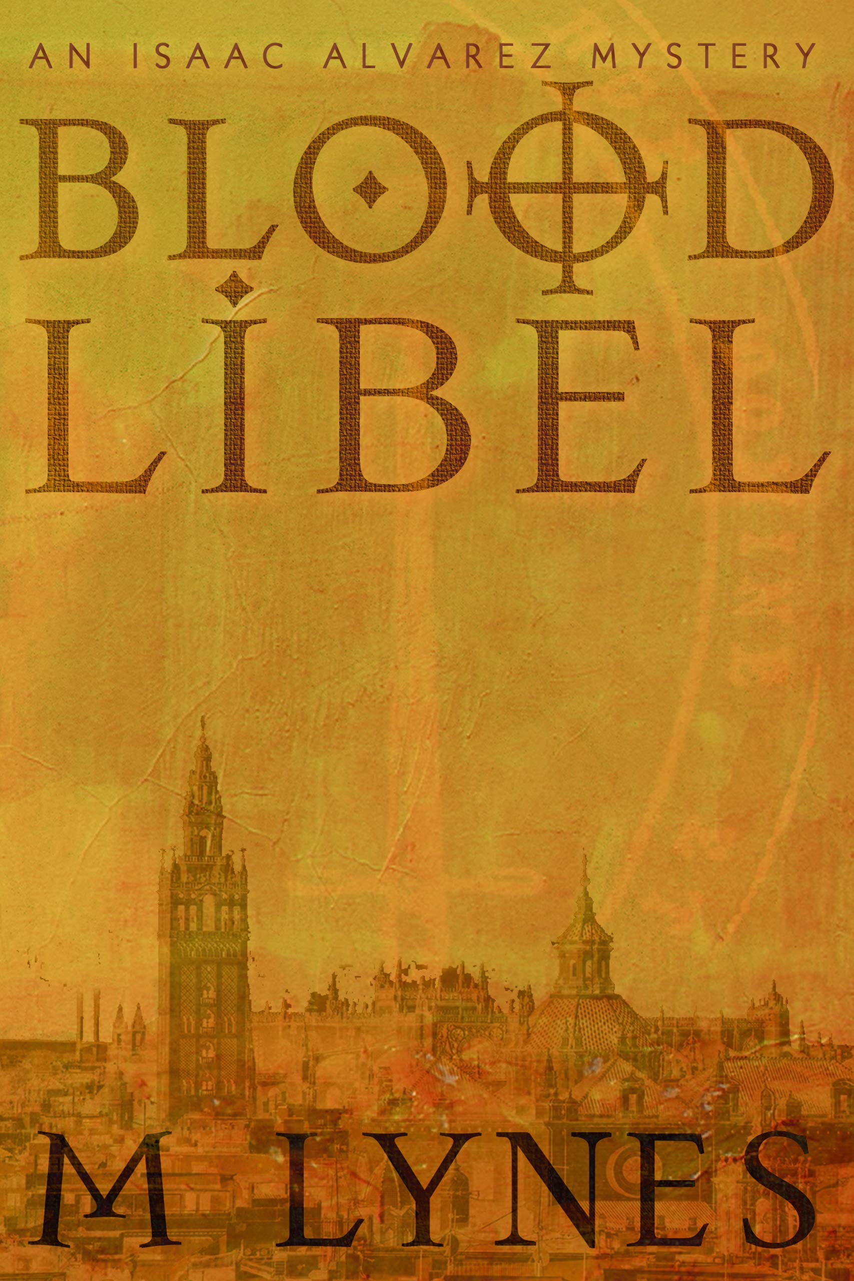 Blood Libel (Isaac Alvarez Mysteries #1)