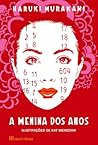 A Menina dos Anos by Haruki Murakami