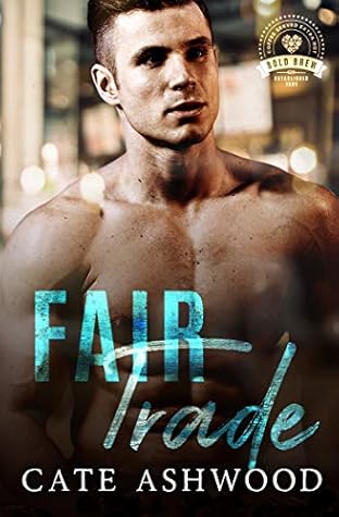 Fair Trade (Bold Brew #7)