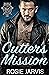 Cutter’s Mission