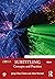 Subtitling: Concepts and Practices (Translation Practices Explained)