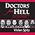 Doctors from Hell by Vivien Spitz Doctors from Hell by Vivien Spitz